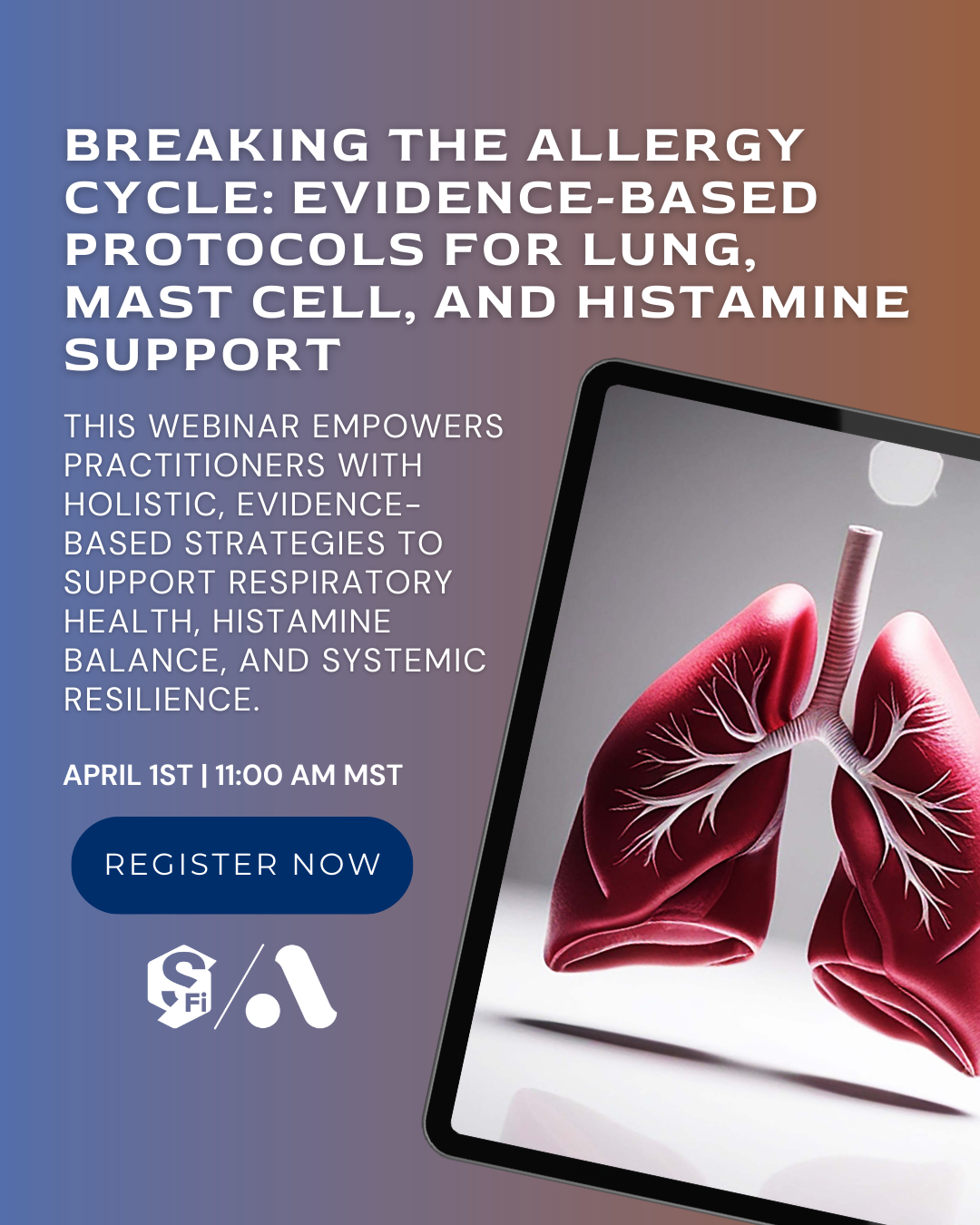 Breaking the Allergy Cycle: Evidence-Based Protocols for Lung, Mast Cell, and Histamine Support